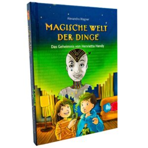 Hardcover-Ausgabe Das Geheimnis von Henrietta Handy, Magische Welt der Dinge, Band 2